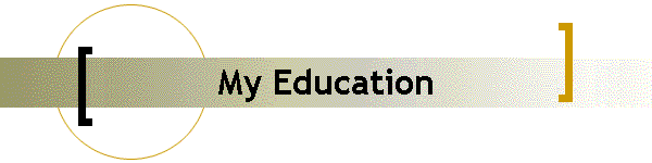 My Education