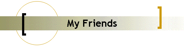 My Friends